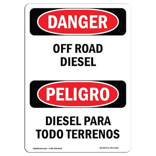 Safety Sign, OSHA Danger, 5" Height, Off Road Diesel Bilingual Spanish, 10PK